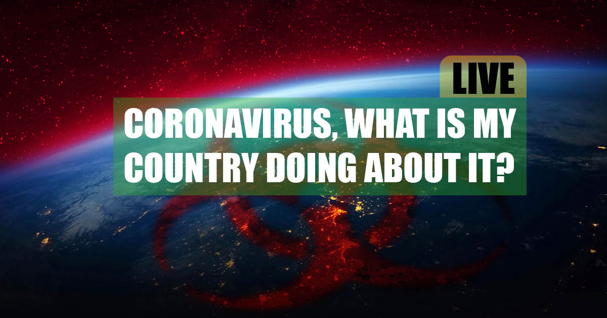 live-coronavirus-what-is-my-country-doing-about-it